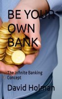 Be Your Own Bank