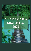 Guía de Viaje a Guatemala