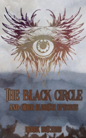 Black Circle and Other Eldritch Episodes