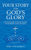 Your Story for God's Glory