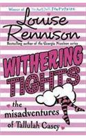 Withering Tights: (Book 1 The Misadventures of Tallulah Casey)