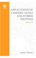 Applications of Chimeric Genes and Hybrid Proteins, Part B