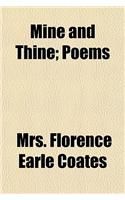 Mine and Thine; Poems