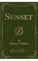 Sunset (Classic Reprint)