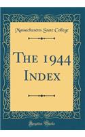 The 1944 Index (Classic Reprint)