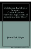 Modeling and Analysis of Computer Communications Networks
