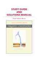 Study Guide and Solutions Manual for Organic Chemistry