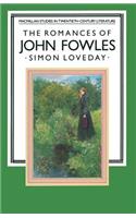 Romances of John Fowles