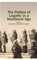 Politics of Legality in a Neoliberal Age