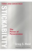 Think and Grow Rich Stickability: The Power of Perseverance