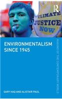 Environmentalism Since 1945