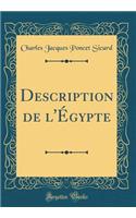 Description de l'Egypte (Classic Reprint)