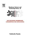 Ion Exchange Membranes: Fundamentals and Applications