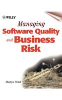 Managing Software Quality and Business Risk