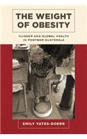 The Weight of Obesity
