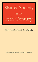 War and Society in the Seventeenth Century
