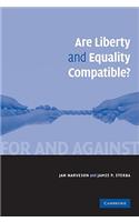 Are Liberty and Equality Compatible?