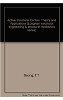 Active Structural Control: Theory and Applications