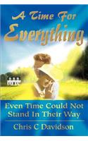 Time For Everything