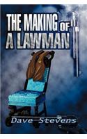 The Making of a Lawman