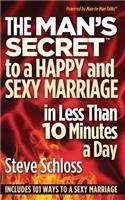 Man's Secret to a Happy and Sexy Marriage in Less Than 10 Minutes a Day