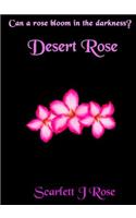 Desert Rose