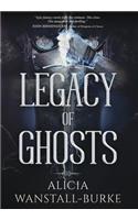 Legacy of Ghosts
