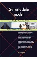 Generic data model Complete Self-Assessment Guide
