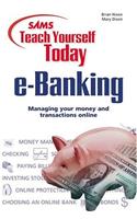 Sams Teach Yourself e-Banking Today (Sams teach yourself today)