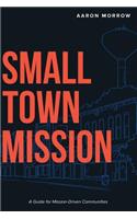 Small Town Mission