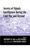 Secrets of Signals Intelligence During the Cold War