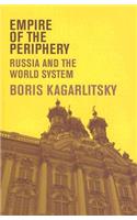 Empire of the Periphery: Russia and the World System