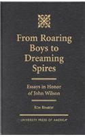 From Roaring Boys to Dreaming Spires