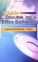 Guide to Docutek Inc.'s Eres Software