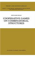 Cooperative Games on Combinatorial Structures