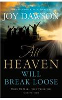 All Heaven Will Break Loose