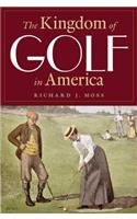 Kingdom of Golf in America