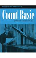 Count Basie: Swingin' the Blues 1936-1950