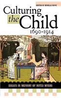 Culturing the Child, 1690-1914