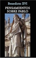 Pensamientos Sobre Pablo = Thoughts about Pablo