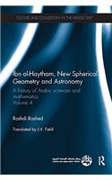 Ibn al-Haytham, New Astronomy and Spherical Geometry