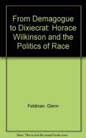From Demagogue to Dixiecrat