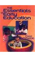 The Essentials of Early Education