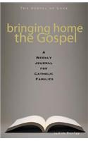 Bringing Home the Gospel: A Weekly Journal for Catholic Parents
