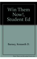 Win Them Now!, Student Ed