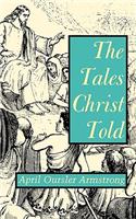 Tales Christ Told