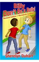 Billy Don't be a Bully-workbook included