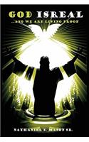 God IsReal And We Are Living Proof