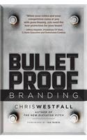 Bulletproof Branding