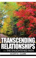 Transcending Relationships